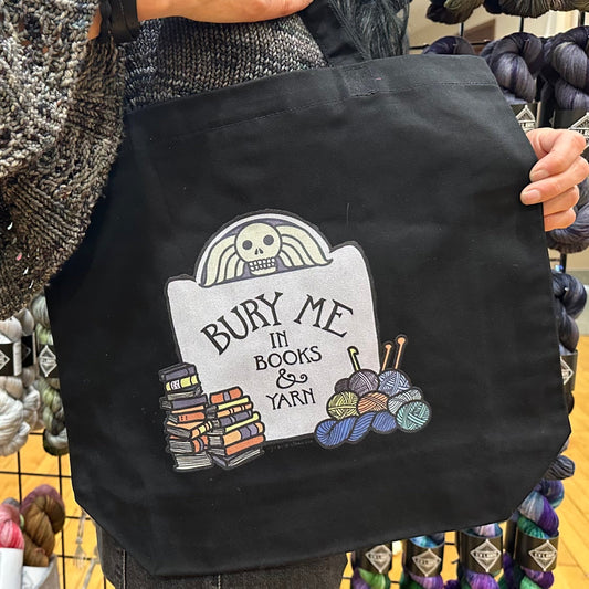 Bury Me in Books & Yarn Tote Bag